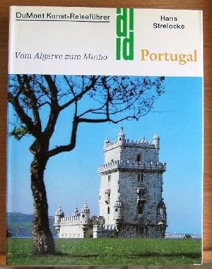 Portugal : vom Algarve zum Minho. DuMont-Dokumente : DuMont-Kunst-Reiseführer