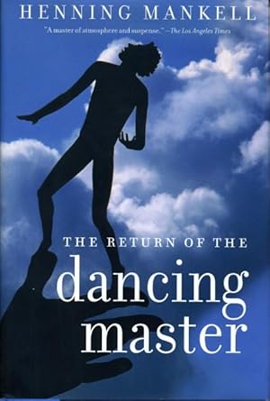 Bild des Verkufers fr THE RETURN OF THE DANCING MASTER. zum Verkauf von Bookfever, IOBA  (Volk & Iiams)