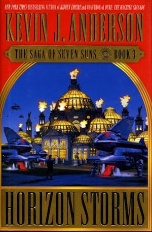 Seller image for HORIZON STORMS: The Saga of the Seven Suns, Book 3. for sale by Bookfever, IOBA  (Volk & Iiams)