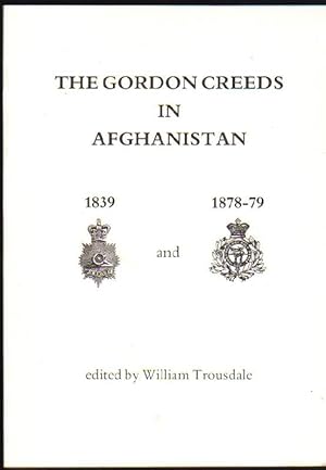 Imagen del vendedor de The Gordon Creeds in Afghanistan 1839 and 1878-79 a la venta por Clausen Books, RMABA