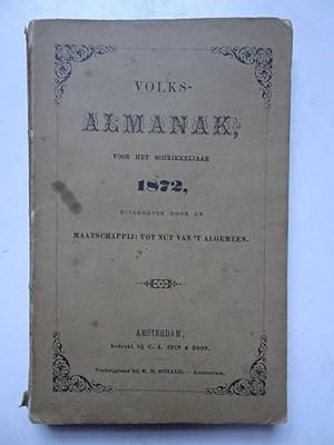 Imagen del vendedor de Volksalmanak voor het schrikkeljaar 1872. a la venta por Antiquariaat De Boekenbeurs