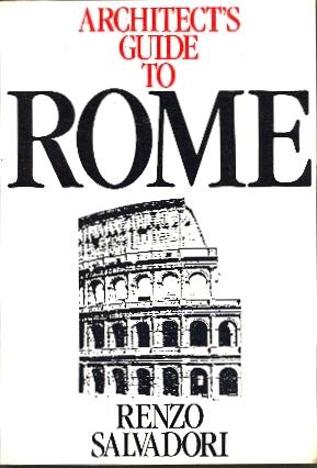 Immagine del venditore per Architect's Guide to Rome venduto da The Glass Key