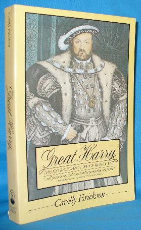 Image du vendeur pour Great Harry: The Extravagant Life of Henry VIII mis en vente par Alhambra Books