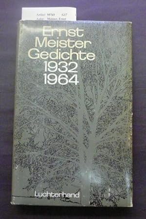 Ernst Meister Gedichte 1932-1964. o.A.