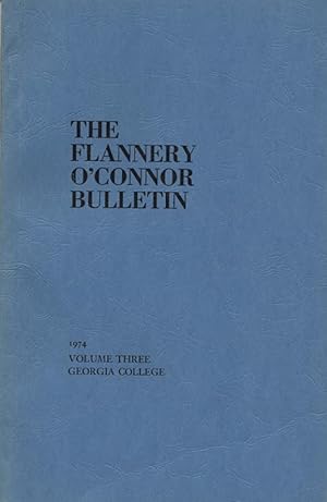 The Flannery O'Connor Bulletin, Volume Three (3, 1974)