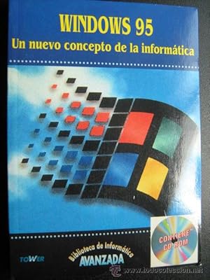 WINDOWS 95. UN NUEVO CONCEPTO DE LA INFORMÁTICA