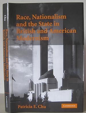 Race, Nationalism and the State in British and American Modernism.