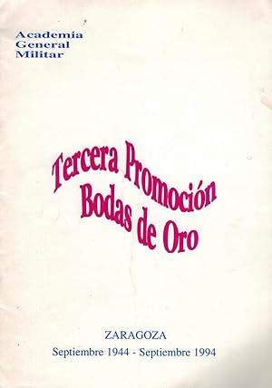 Seller image for TERCERA PROMOCIN BODAS DE ORO. Zaragoza septiembre 1944 - septiembre 1994 for sale by Librera Torren de Rueda