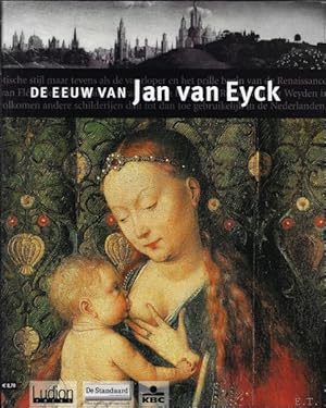 Seller image for eeuw van Jan van Eyck for sale by BOOKSELLER  -  ERIK TONEN  BOOKS