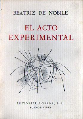 El acto experimental: Oliverio Girondo y las tensiones del lenguaje.