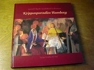 Seller image for Krippenparadies Bamberg : ein besinnlicher Rundgang in 48 Kapiteln for sale by Antiquariat Fuchseck