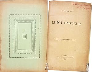 LUIGI PASTEUR (AUTHOR INSCRIBED COPY) Dalla Nuova Antologia, Vol LX, Serie III (Fascicolo 1 Novem...