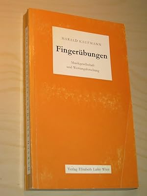 Bild des Verkufers fr Fingerbungen. Musikgesellschaft und Wertungsforschung zum Verkauf von Versandantiquariat Rainer Kocherscheidt