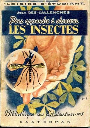 Pour apprendre à observer les insectes