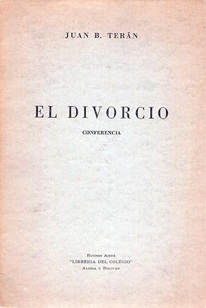 Immagine del venditore per EL DIVORCIO. Conferencia venduto da Buenos Aires Libros