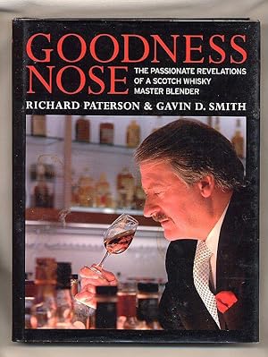 Bild des Verkufers fr Goodness Nose; The Passionate Revelations of a Scotch Whisky Master Blender zum Verkauf von Little Stour Books PBFA Member
