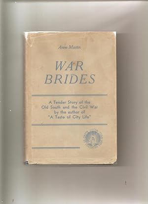 War Brides, A Tender Story of the Old South and the Civil War