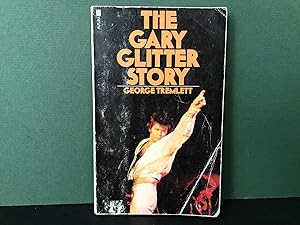 Seller image for The Gary Glitter Story for sale by Bookwood
