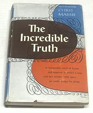 Image du vendeur pour The Incredible Truth mis en vente par Clausen Books, RMABA