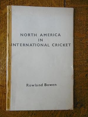 North America in International Cricket - SIGNED BY BILL FRINDALL