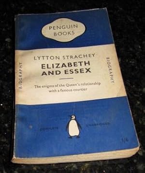 Elizabeth and Essex - A Tragic History - Penguin 767