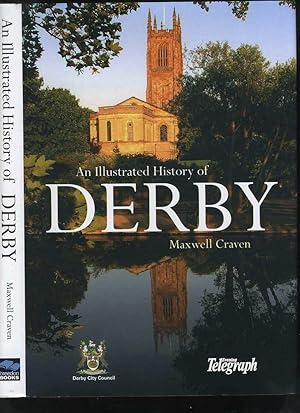 Imagen del vendedor de An Illustrated History of Derby a la venta por Roger Lucas Booksellers