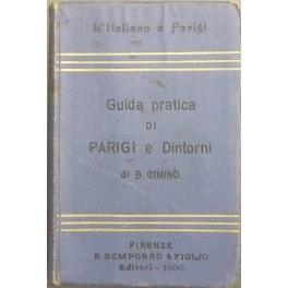 Imagen del vendedor de L'italiano a Parigi. Guida pratica di Parigi e dell'esposizione del 1900 a la venta por Libreria Antiquaria Giulio Cesare di Daniele Corradi