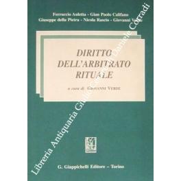 Bild des Verkufers fr Diritto dell'arbitrato rituale zum Verkauf von Libreria Antiquaria Giulio Cesare di Daniele Corradi