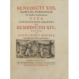 Imagen del vendedor de Benedicti XIII. Romani Pontificis Ex Ordine Praedicatorum vita commentario excepta et Benedicto XIV. Dicata ab Alexandro Borgia. a la venta por Libreria Antiquaria Giulio Cesare di Daniele Corradi