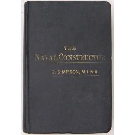 Image du vendeur pour The naval constructor a vade mecum of ship design for students naval architects shipbuilders and owners marine superintendents engineers and draughtsmen mis en vente par Libreria Antiquaria Giulio Cesare di Daniele Corradi