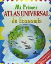 Seller image for Mi primer atlas universal de economa for sale by Agapea Libros