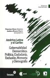 Seller image for Amrica Latica y el Caribe: Gobernabilidad Democrtica. Poltica, Ciudadana, Exclusin, Memoria y Demografa for sale by Agapea Libros