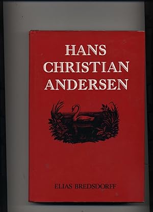 Seller image for Hans Christian Andersen the story of his life and work 1805-75 for sale by Lyndon Barnes Books