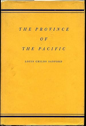 Seller image for THE PROVINCE OF THE PACIFIC. for sale by Kurt Gippert Bookseller (ABAA)
