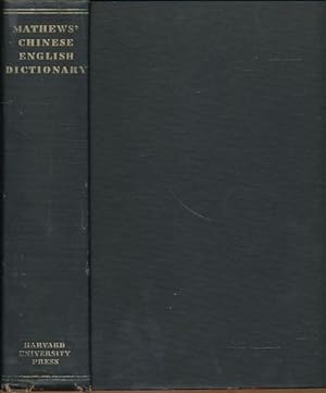 Mathews' Chinese-English Dictionary. American edition.