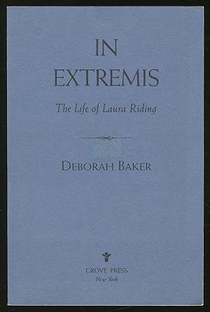 Seller image for In Extremis: The Life of Laura Riding for sale by Between the Covers-Rare Books, Inc. ABAA