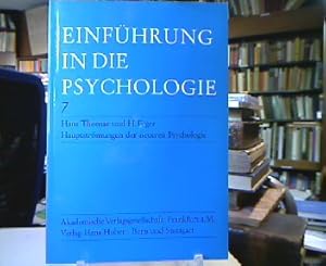 Bild des Verkufers fr Einfhrung in die Psychologie. Bd. 7., Hauptstrmungen der neueren Psychologie. zum Verkauf von Antiquariat Michael Solder