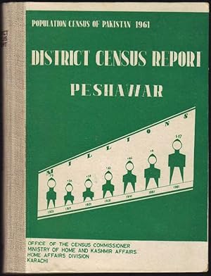 Population Census of Pakistan 1961: District Census Report Peshawar Parts I-V: General Descriptio...