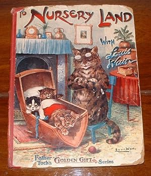 Imagen del vendedor de To Nursery Land with Louis Wain a la venta por Renaissance Books, ANZAAB / ILAB