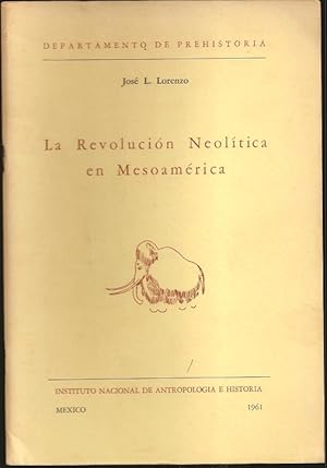 Seller image for La Revolucion Neolitica en Mesoamerica for sale by The Book Collector, Inc. ABAA, ILAB