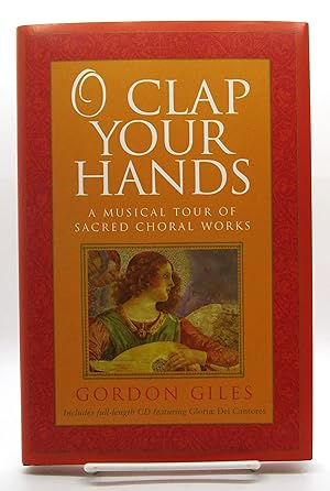 Bild des Verkufers fr O Clap Your Hands: A Musical Tour of Sacred Choral Works zum Verkauf von Book Nook