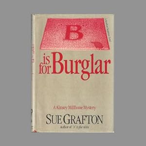 B IS FOR BURGLAR