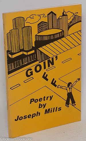 Goin' Off: poetry by Joseph Mills