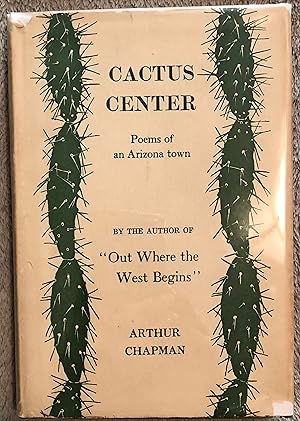 CACTUS CENTER: POEMS OF AN ARIZONA TOWN