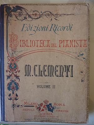 "Edizioni Ricordi. BIBLIOTECA DEL PIANISTA. Volume II - SCELTA SISTEMATICA PROGRESSIVA DELLE COMP...