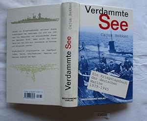 Immagine del venditore per Verdammte See - Ein Kriegstagebuch der deutschen Marine venduto da Versandhandel fr Sammler