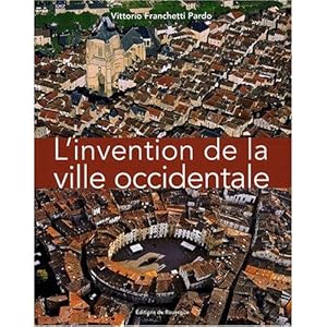 L'invention de la ville occidentale