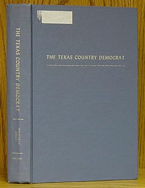 Texas Country Democrat: H.M. Baggarly Surveys Two Decades of Texas Politics
