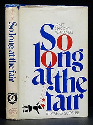 Seller image for So Long at the Fair: A Novel of Suspense Red Badge Mystery for sale by Schroeder's Book Haven