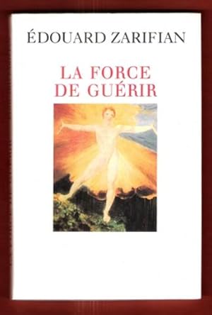 Image du vendeur pour La Force De Gurir mis en vente par Au vert paradis du livre